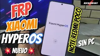 ¡BOOM FRP! Como Eliminar cuenta Google Xiaomi HyperOS android 14 Note 13 redmi 12 poco | Bypass