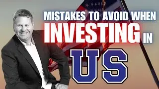 Mistakes To Avoid When Investing In The US