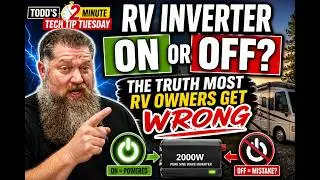 RV Inverter On or Off? The Truth Most RV Owners Get WRONG