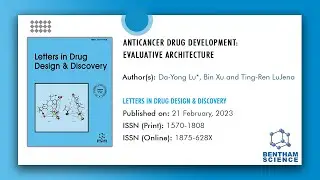 Anticancer Drug Development: Evaluative Architecture