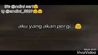 Aku yang akan pergi @andini permata sari