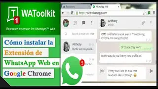 Cómo instalar la extensión WAToolkit para WhatsApp Web en Google Chrome.