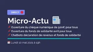 Micro-Actu | Chèque numérique 500€ pour tous, FDS avril en ligne et chatbots