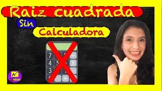 Método para calcular la RAIZ CUADRADA❌ SIN CALCULADORA❌