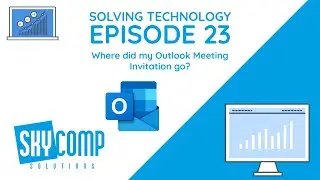 I Can't Find my Meeting Invitation in Outlook? - Solving Technology - EP 23