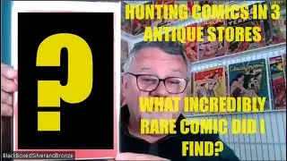 Comic Book Haul #44 - Incredibly Rare Antique Store Find