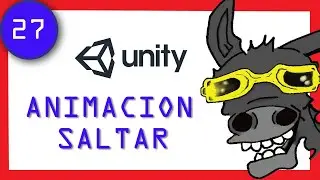 ✅CURSO Unity 2d 🎮 #27- crear la ANIMACION SALTAR del PERSONAJE [2020] ESPAÑOL