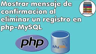 Crear mensaje de confirmación antes de eliminar un registro en tu pagina web con MySQL-PHP
