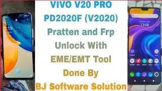 Vivo V20 PRO PD2020F V2020 Pratten and Frp Unlock With EME/EMT Tool Done By BJ Software Solution