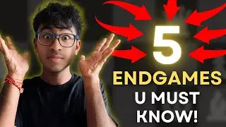These 5 Endgames Will Change Your Endgame!