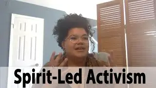 Following a Spirit-Led Call for Activism