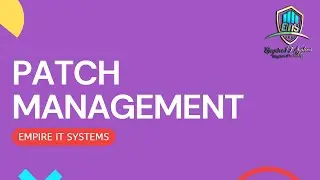 Patch Management | Empire IT Systems Pvt Ltd