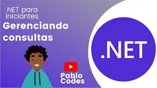 #23 - Gerenciando consultas | .NET WebAPI