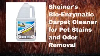 Sheiner's Bio Enzymatic Carpet Cleaner for Pet Stains and Odor Removal