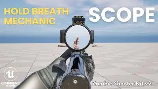 SNIPER SCOPE AND HOLD BREATH MECHANIC! Zombie Shooter Kit v2 - UNREAL ENGINE 5