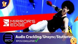 RPCS3 v0.0.30-16045 - Mirror's Edge (Playable??/Vulkan)