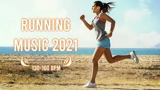 Best Running Music Motivation 2021 