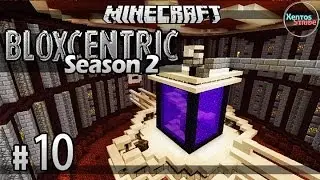 BloXCentric S02 E10 ~ Best Hub Ever! ~ Buliding Netherhub Part2