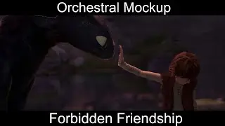Forbidden Friendship - Orchestral Mockup (How To Train Your Dragon by John Powell)