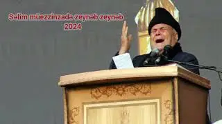 səlim müezzinzadə zeynəb zeynəb yeni versiyası