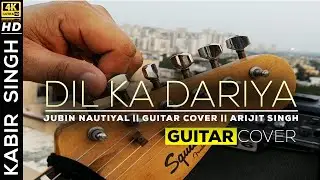 Tujhe Kitna Chahne Lage | Guitar Cover | Jubin Nautiyal  | Kabir Singh | Shravan Sargam