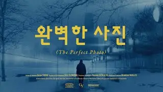 The Perfect Photo (A Korean-American Short Film)