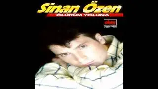 Sinan Özen - Son Mektup