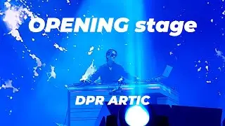 Opening stage 1 - DPR ARTIC