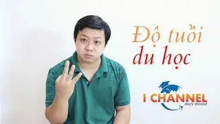 IC #125: Độ tuổi nào phù hợp để cho con đi du học | Du học - Du lịch cùng I Channel