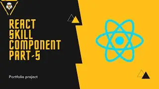 React Skill Component part-5 | Step by Step | watch Now