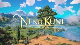 Ni no Kuni: Cross Worlds | The mobile game that hyped now, Let's try it and see if the game worth it