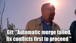 [Meme Series] Phew! Finally finished all of my code. Now to do: git merge feature/jellyPotato