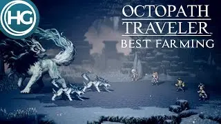 Octopath Traveler - Fastest EXP / JP Farming