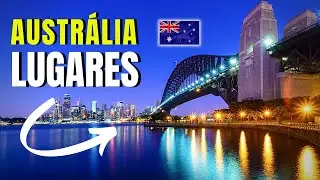 Pontos Turísticos - 7 Melhores Lugares Para Visitar na AUSTRÁLIA