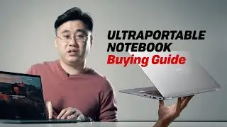 2020 Ultraportable Notebook Buying Guide: Important considerations
