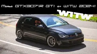 Mamba GTX3071R MK7 GTI Goes To Wookies In The Woods!