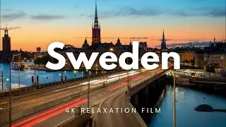 Sweden 4K - Scenic  Relaxation Film With Calming Music - Travelistia