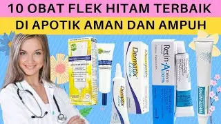 10 Rekomendasi Obat Flek Hitam Terbaik dan Aman di Apotik
