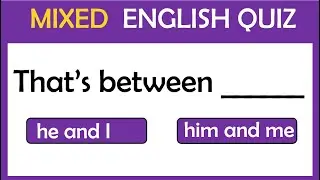 Can You Pass This Mixed Grammar Test? #10 Mixed English Grammar Quiz