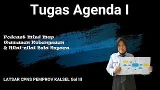 Agenda I - Tugas 1 - Podcast Mind Map Wawasan Kebangsaan dan Nilai nilai Bela Negara -
