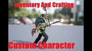 UE4 Inventory And Crafting / Custom Character