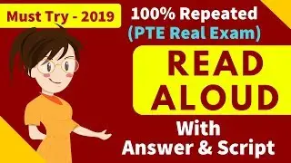 PTE Read Aloud Practice with Answer Script | PTE Academic exam 2019 - How to Read Aloud Preparation