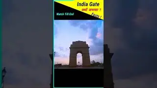 India Gate 🇮🇳 History And Mystery #shorts