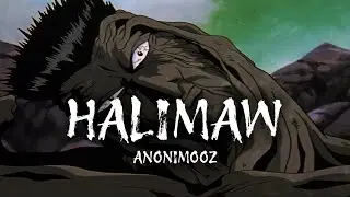 Anonimooz - Halimaw (Lyric Video)