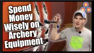 Recurve Archery Equipment: What should you spend money on? | Spend Money Wisely on Archery Equipment
