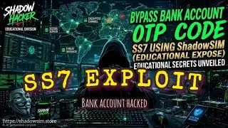 HOW TO BYPASS BANK OTP CODE (USING SS7 EXPLOIT)