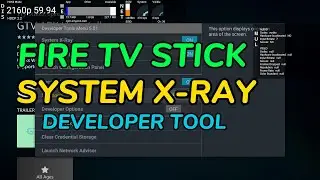 Open Fire TV Cube/Stick SYSTEM X-RAY app and developer options