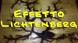 Pirografo effetto lichtenberg