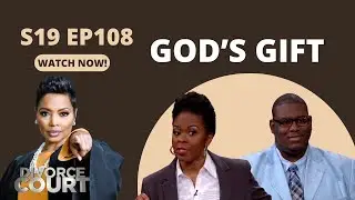 God's Gift: Divorce Court - Stephenia vs. Gregory