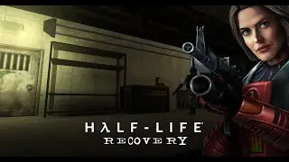 Half-Life: Recovery Promo Cutscene #1